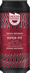 The Beer Drop Deeds Brewing Viper Pit Hazy DIPA Deeds Brewing Viper Pit Hazy DIPA