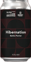 The Beer Drop Slow Lane x Bracket Hibernation Baltic Porter Slow Lane x Bracket Hibernation Baltic Porter